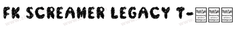 FK Screamer Legacy T字体转换 FK Screamer Legacy T字体转换